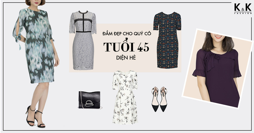 Chọn đầm đẹp cho quý cô tuổi 45 diện hè